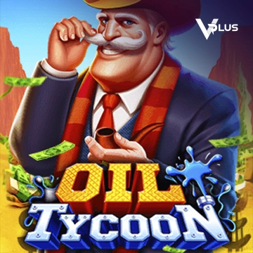 Vplus : Oil Tycoon - RICHES138