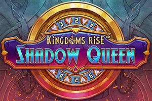 Playtech : Kingdoms Rise: Shadow Queen™ - RICHES138