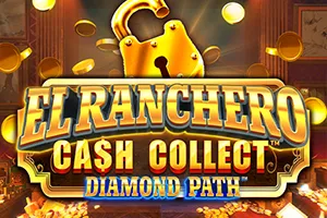 Playtech : El Ranchero Cash Collect Diamond Path - RICHES138
