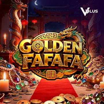 Vplus : GOLDEN FAFAFA - RICHES138