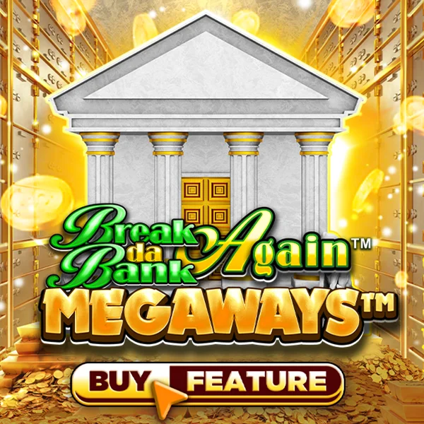 Microgaming : Break Da Bank Again&trade; MEGAWAYS&trade; - RICHES138