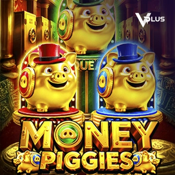 Vplus : Money Piggies - RICHES138