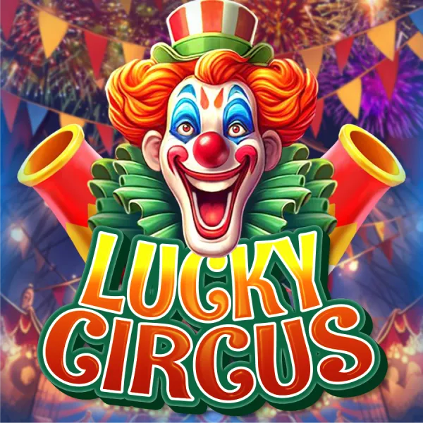 CosmoPlay : Lucky Circus - RICHES138