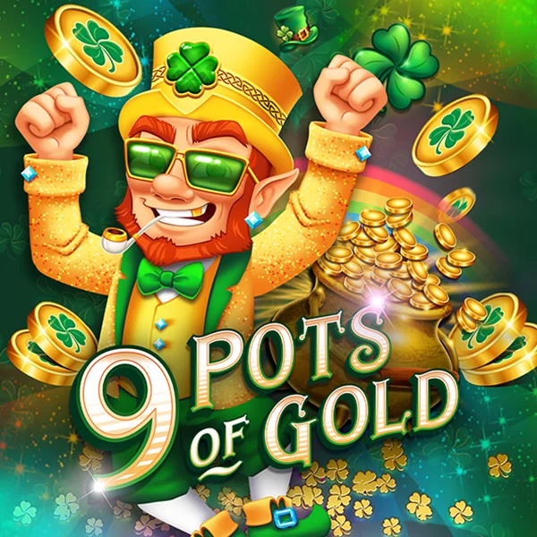 Microgaming : 9 Pots of Gold - RICHES138