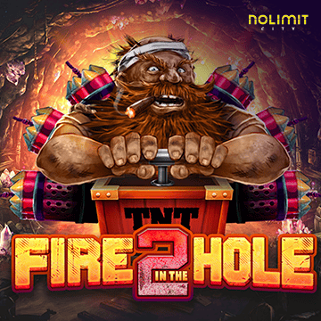 NolimitCity : Fire In The Hole 2 - RICHES138