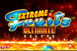 Playtech : Extreme Fruits Ultimate Deluxe - RICHES138