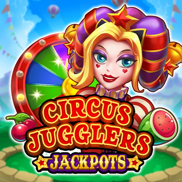 Microgaming : Circus Jugglers Jackpots - RICHES138