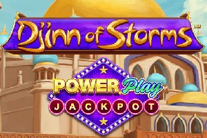 Playtech : Djinn of Storms PowerPlay Jackpot - RICHES138