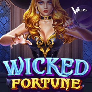 Vplus : Wicked Fortune - RICHES138