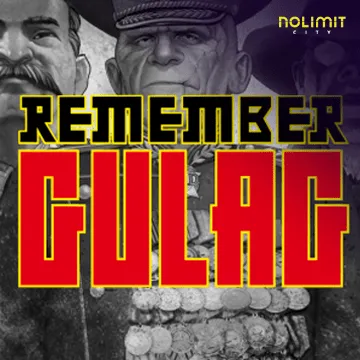 NolimitCity : Remember Gulag - RICHES138