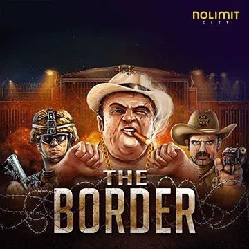 NolimitCity : The Border - RICHES138