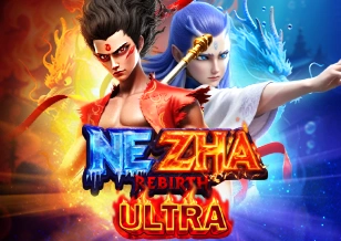 AFB : Kelahiran Kembali Nezha ULTRA - RICHES138