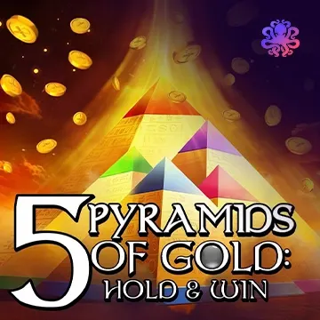 Octoplay : 5 Pyramids of Gold: Hold & Win! - RICHES138