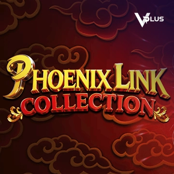 Vplus : Phoenix Link - Collection - RICHES138