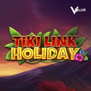 Vplus : Tiki Link Holiday - RICHES138