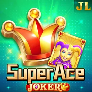 Jili : Super Ace Joker - RICHES138